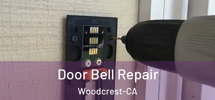 Door Bell Repair Woodcrest-CA