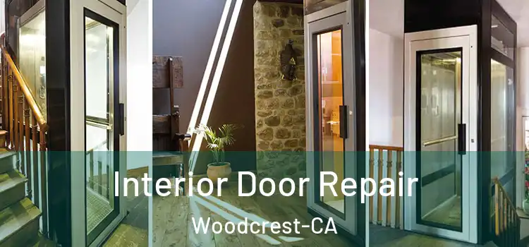 Interior Door Repair Woodcrest-CA