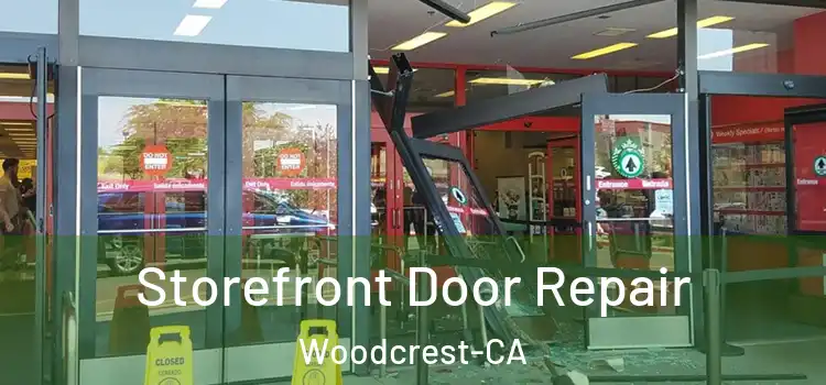 Storefront Door Repair Woodcrest-CA
